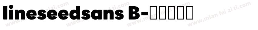 lineseedsans B字体转换